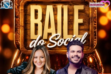 Vem Aí o Baile do Social!