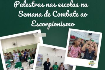 Palestra nas escolas na Semana de combate ao Escorpionismo