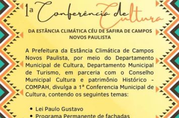 1ª CONFERENCIA MUNICIPAL DE CULTURA DA ESTÂNCIA CLIMÁTICA CÉU DE SAFIRA DE CAMPOS NOVOS PAULISTA