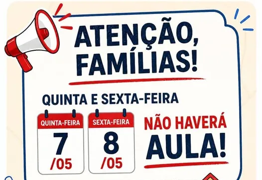 ATENÇÃO, FAMÍLIAS!