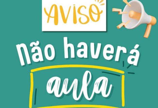 Aviso!! Não Haverá Aula!