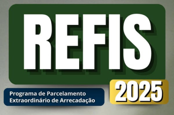 Programa de Recuperação Fiscal 2025 (REFIS)
