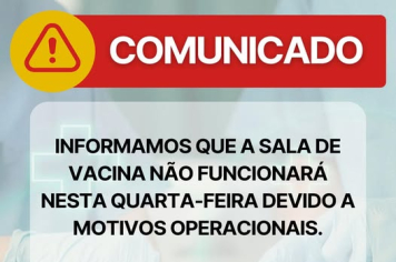 Atenção! Interrupção Temporária no Atendimento da Sala de Vacina