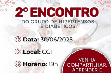 2º Encontro do Grupo de Hipertensos e Diabéticos