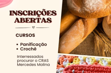 Inscrições Abertas para Oficinas de Panificação e Crochê no CRAS Mercedes Molina
