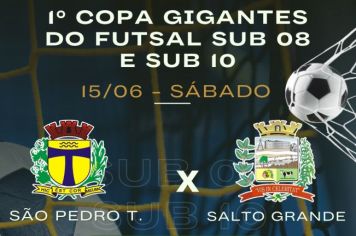 1º  Copa Gigantes do Futsal SUB 08 e SUB 10