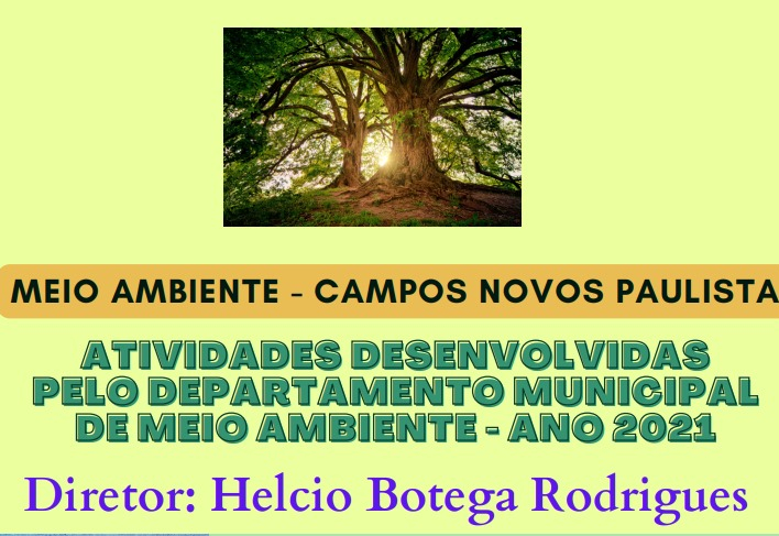 Atividades desenvolvidas pelo Departamento Municipal de Meio Ambiete - ano 2021