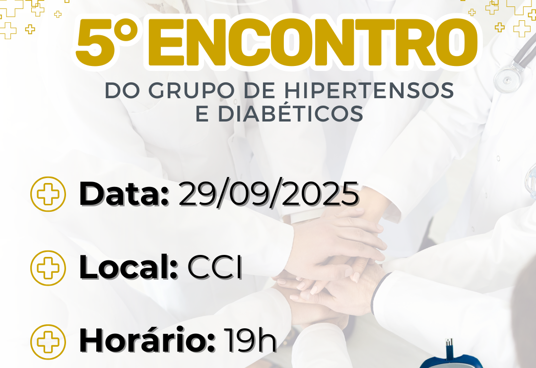 5° Encontro do Grupo de Hipertensos e Diabéticos