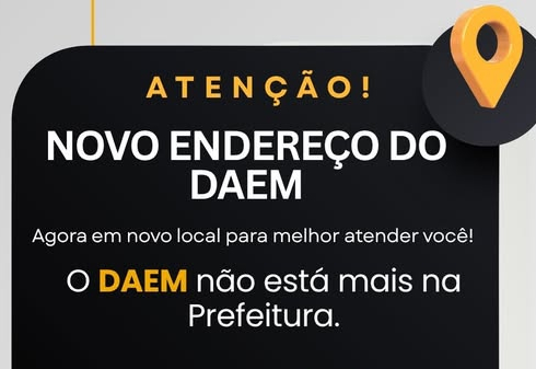 ATENÇÃO: DAEM ESTÁ EM NOVO ENDEREÇO