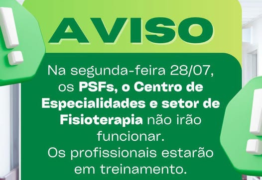 Comunicado Importante: Interrupção temporária no atendimento dos PSFs e setores de saúde