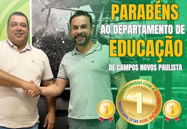 Campos Novos Paulista Recebe Selo Ouro pela Alfabetização!!