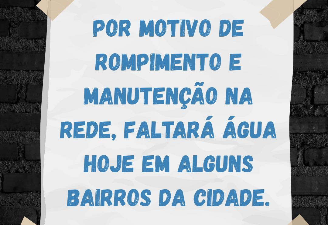 Comunicado Importante: Interrupção Temporária no Abastecimento de Água
